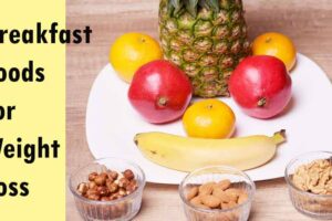 Breakfast Foods for Weight Loss