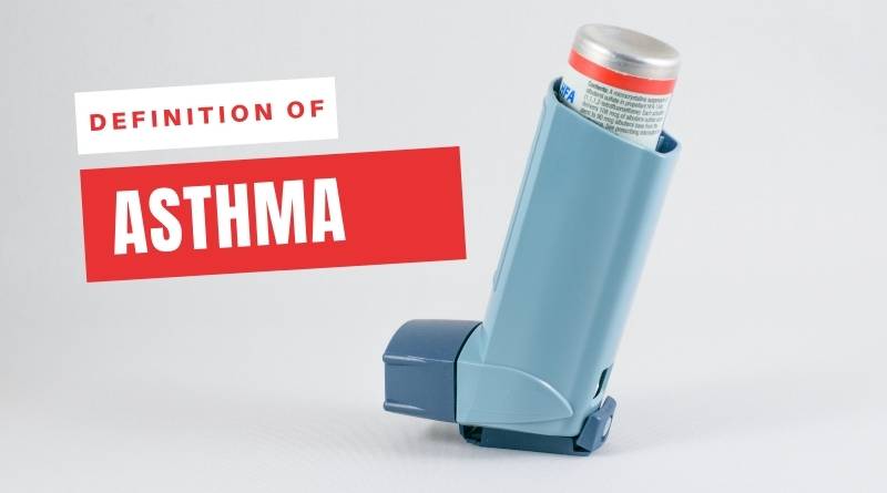 Definition OF Asthma