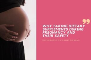 Dietary Supplements During Pregnancy